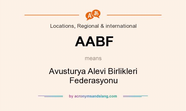 What does AABF mean? It stands for Avusturya Alevi Birlikleri Federasyonu