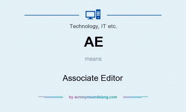 What does AE mean? It stands for Associate Editor