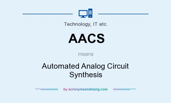 What does AACS mean? It stands for Automated Analog Circuit Synthesis