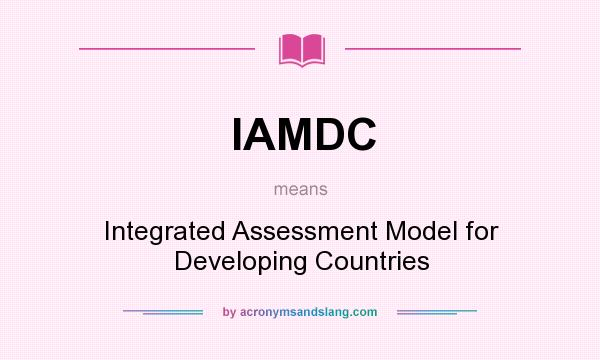 What does IAMDC mean? It stands for Integrated Assessment Model for Developing Countries