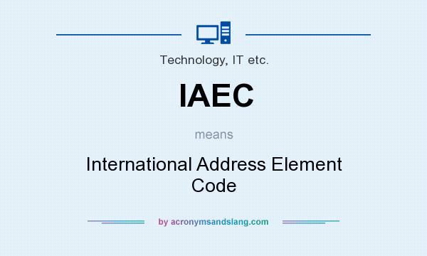 What does IAEC mean? It stands for International Address Element Code