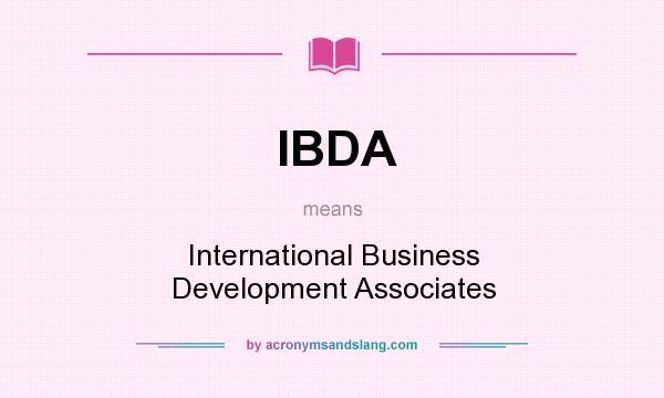 What does IBDA mean? It stands for International Business Development Associates