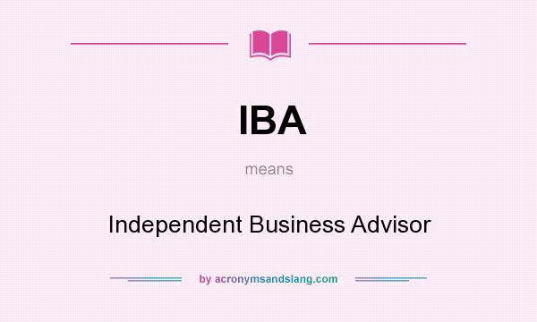 What does IBA mean? It stands for Independent Business Advisor