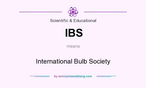 What does IBS mean? It stands for International Bulb Society