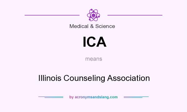 What does ICA mean? It stands for Illinois Counseling Association