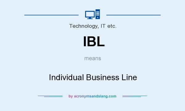 What does IBL mean? It stands for Individual Business Line