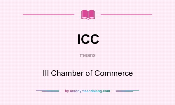 What does ICC mean? It stands for III Chamber of Commerce