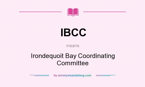 What does IBCC mean? It stands for Irondequoit Bay Coordinating Committee