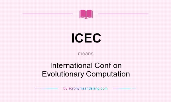 What does ICEC mean? It stands for International Conf on Evolutionary Computation