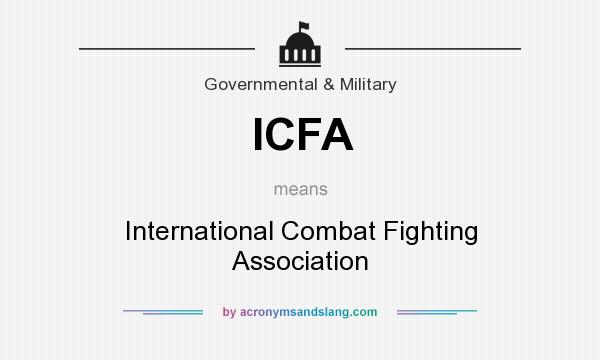 What does ICFA mean? It stands for International Combat Fighting Association