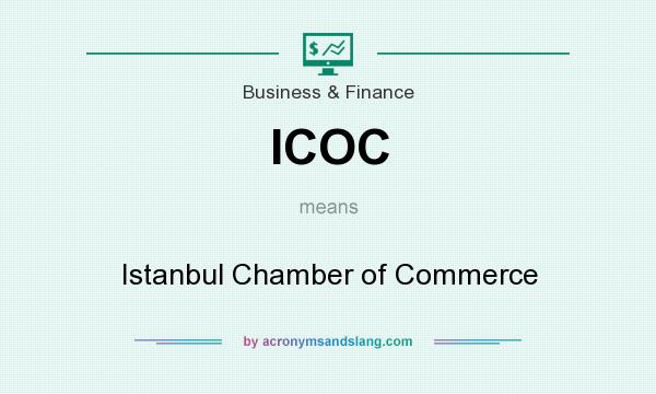What does ICOC mean? It stands for Istanbul Chamber of Commerce