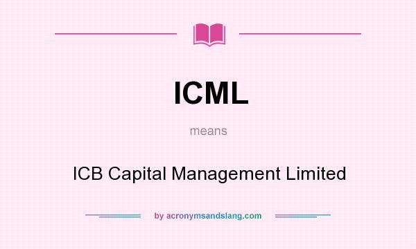 What does ICML mean? It stands for ICB Capital Management Limited