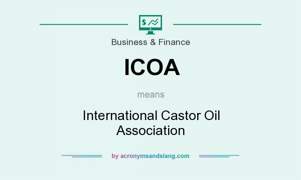 What does ICOA mean? It stands for International Castor Oil Association