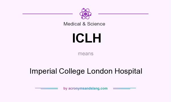 What does ICLH mean? It stands for Imperial College London Hospital