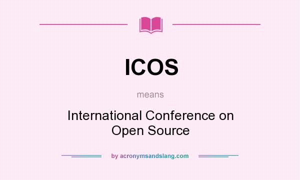 What does ICOS mean? It stands for International Conference on Open Source