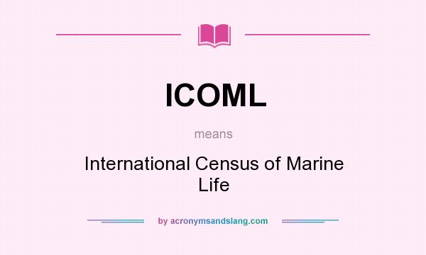 What does ICOML mean? It stands for International Census of Marine Life