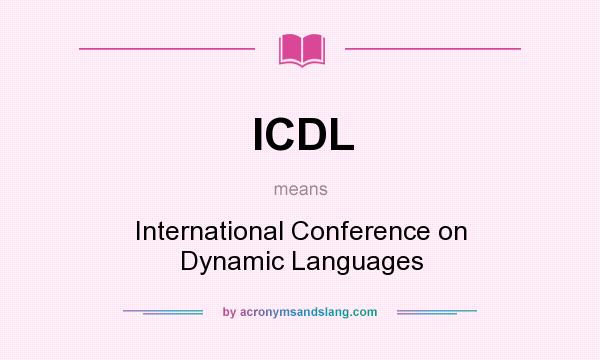 What does ICDL mean? It stands for International Conference on Dynamic Languages