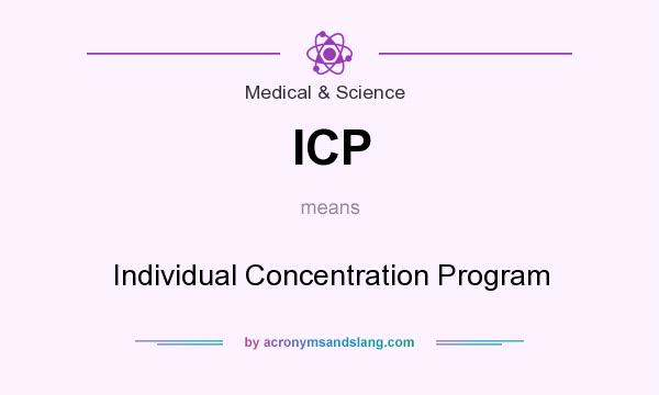 What does ICP mean? It stands for Individual Concentration Program
