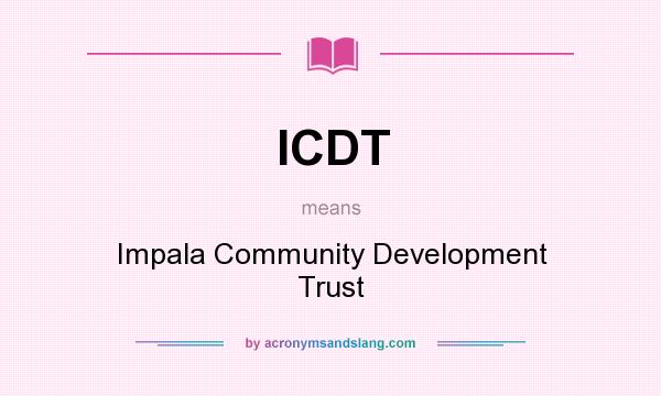 What does ICDT mean? It stands for Impala Community Development Trust