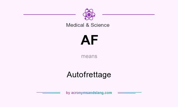 What does AF mean? It stands for Autofrettage