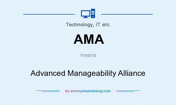 What does AMA mean? It stands for Advanced Manageability Alliance
