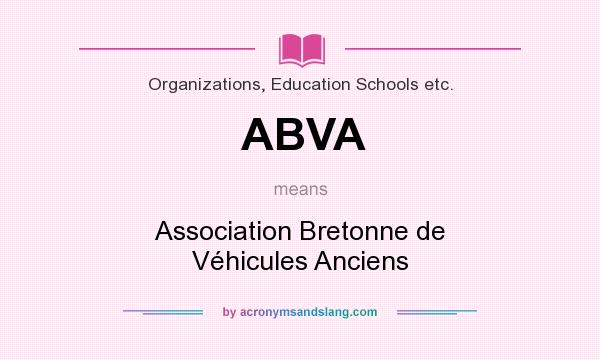 What does ABVA mean? It stands for Association Bretonne de Véhicules Anciens