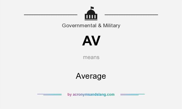 What does AV mean? It stands for Average