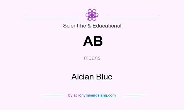 What does AB mean? It stands for Alcian Blue