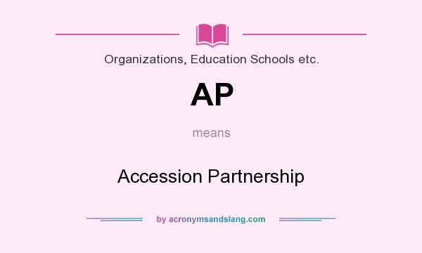 What does AP mean? It stands for Accession Partnership