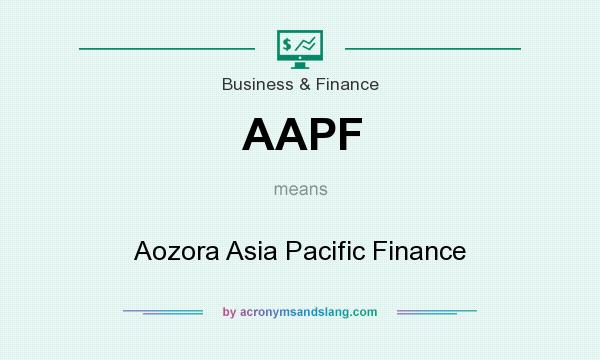 What does AAPF mean? It stands for Aozora Asia Pacific Finance