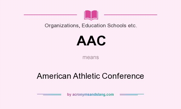 What does AAC mean? It stands for American Athletic Conference