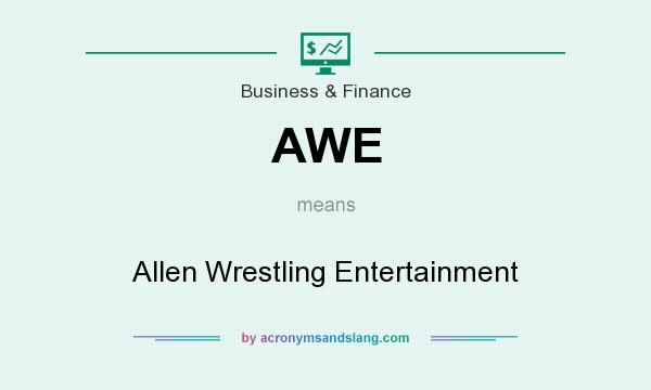What does AWE mean? It stands for Allen Wrestling Entertainment