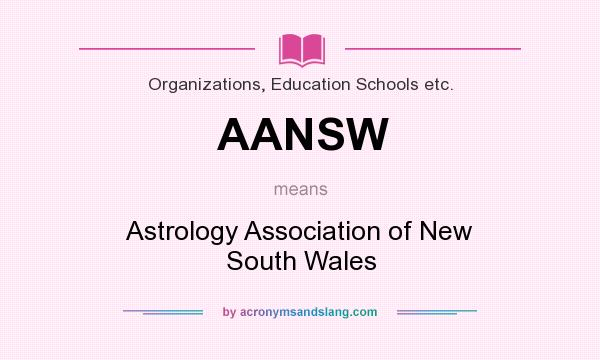 What does AANSW mean? It stands for Astrology Association of New South Wales