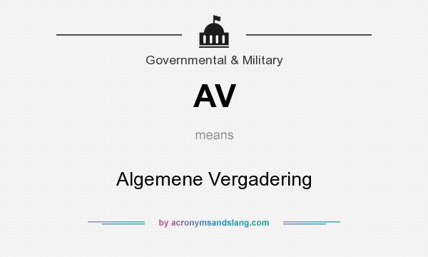 What does AV mean? It stands for Algemene Vergadering