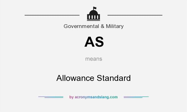 What does AS mean? It stands for Allowance Standard