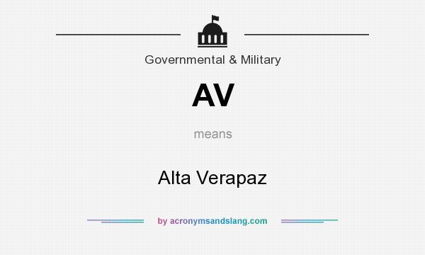 What does AV mean? It stands for Alta Verapaz
