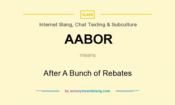 What does AABOR mean? It stands for After A Bunch of Rebates