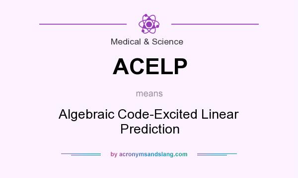 What does ACELP mean? It stands for Algebraic Code-Excited Linear Prediction