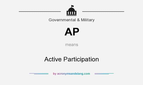 What does AP mean? It stands for Active Participation
