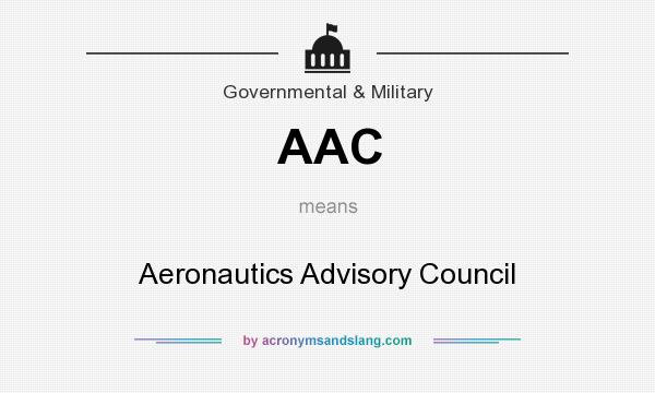 What does AAC mean? It stands for Aeronautics Advisory Council