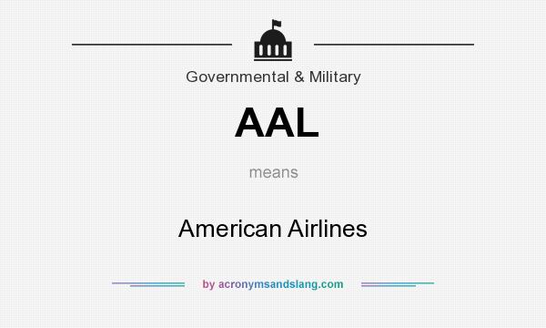 What does AAL mean? It stands for American Airlines