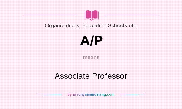 A P Associate Professor In Organizations Education Schools Etc By 