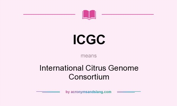 What does ICGC mean? It stands for International Citrus Genome Consortium