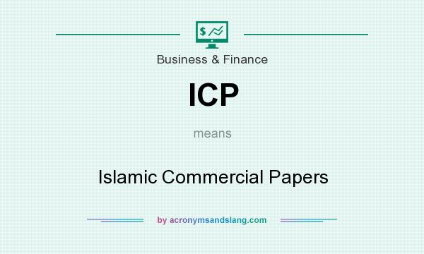 What does ICP mean? It stands for Islamic Commercial Papers