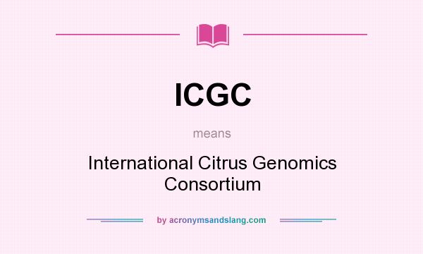 What does ICGC mean? It stands for International Citrus Genomics Consortium