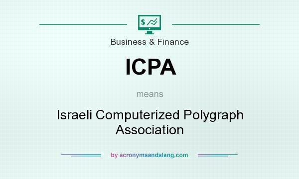 What does ICPA mean? It stands for Israeli Computerized Polygraph Association