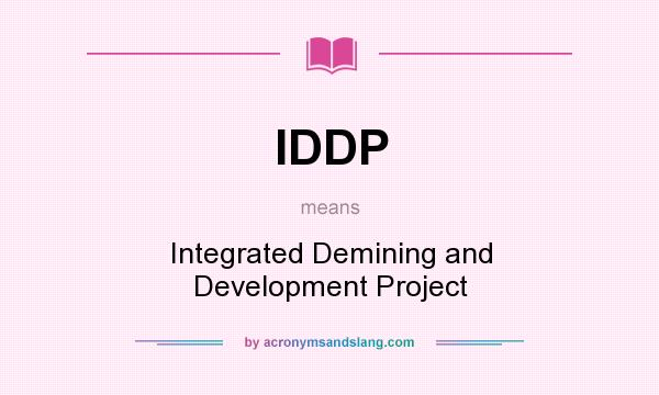 What does IDDP mean? It stands for Integrated Demining and Development Project