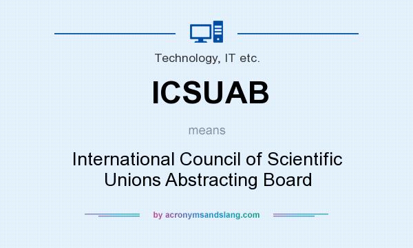 What does ICSUAB mean? It stands for International Council of Scientific Unions Abstracting Board