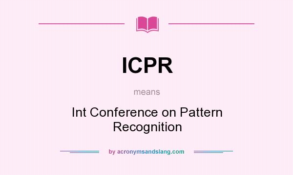What does ICPR mean? It stands for Int Conference on Pattern Recognition