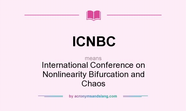 What does ICNBC mean? It stands for International Conference on Nonlinearity Bifurcation and Chaos